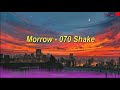 Morrow - 070 Shake (Traducida al español/Lyrics)