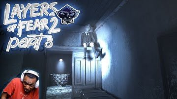 Layers of Fear 2 Part 3 (The Hunt Continued) I Can