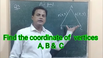 coordinate Geometry | how to find midpoint | how to find vertices when Midpoints are given