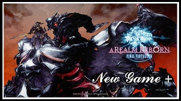 FFXIV - New Game+ Playthrough - A Realm Reborn - Part 4 (4/7)