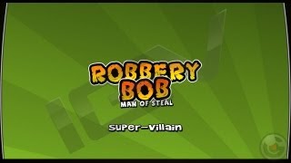 Robbery Bob™ - iPhone & iPad Gameplay Video