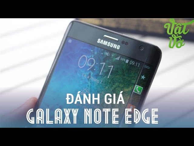 [Review dạo] Đánh giá chi tiết Samsung Galaxy Note Edge - đáng mua hay không ?