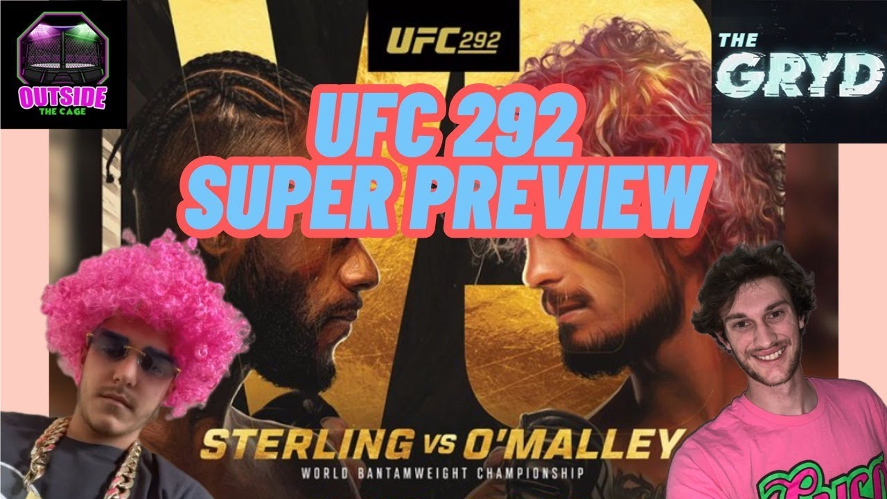 UFC 292 SUPER PREVIEW | Outside The Cage