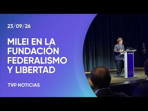 El presidente Javier Milei defendió el modelo económico en la Fundación Federalismo y Libertad