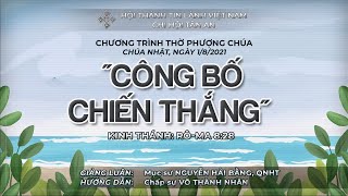 HTTL TÂN AN - TP ĐÀ NẴNG - Chương trình thờ phượng Chúa - 01/08/2021