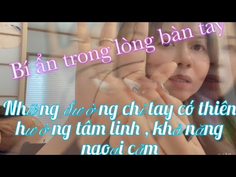 Video KAKOJP Những đường chỉ tay có thiên hướng tâm linh... - youtube