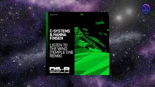 C - Systems & Hanna Finsen -  Listen To The Wind (Temple One Extended Remix)