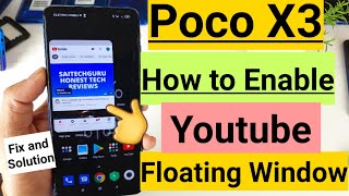 Poco x3 youtube floating window how to enable