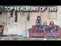 TOP 10 CLASSIC ROCK ALBUMS OF 1969