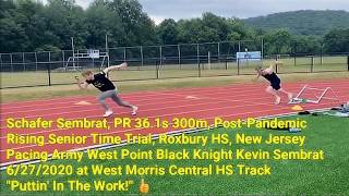 Schafer Sembrat PR 36.1s 300m Post-Pandemic, Roxbury HS Rising Senior, 6/27/20