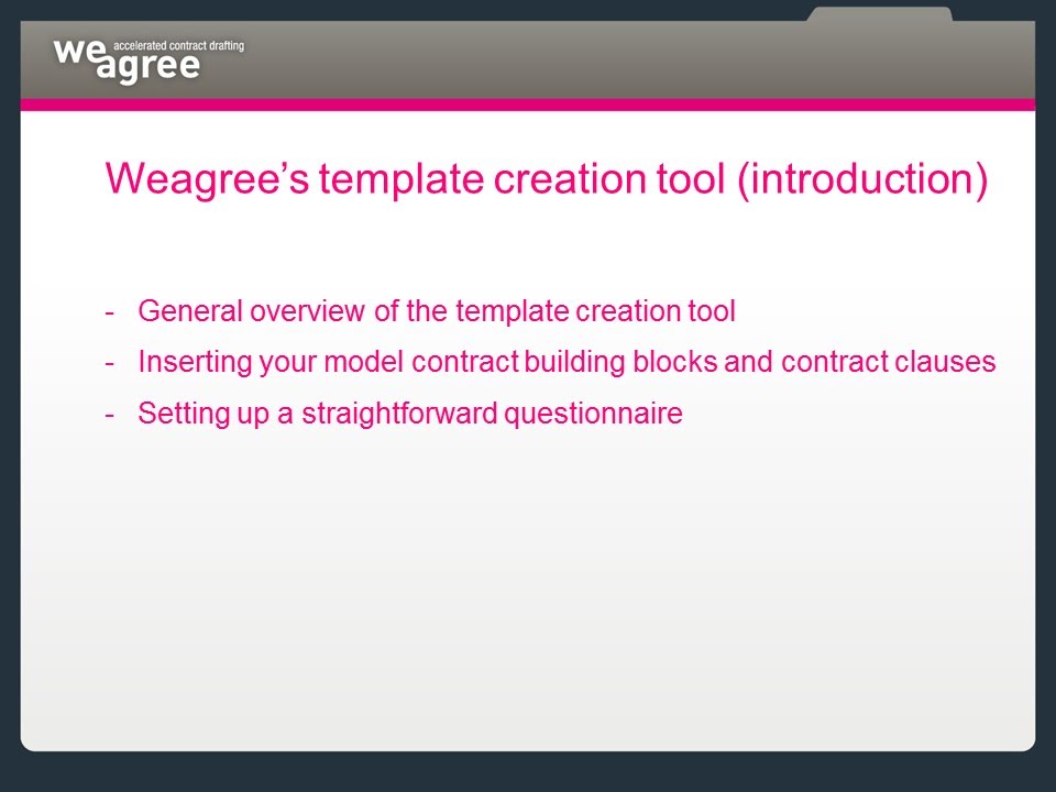 Weagree Wizard, Admin tutorial B.1, Template Creation Tool ...