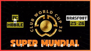 ATUALIZAÇÃO Super Mundial PC e Mobile (Brasfoot 22-23)
