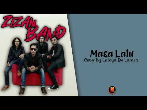 Masa Lalu - Zizan Band | Lirik Lagu | Tertulis kisah masa laluku
