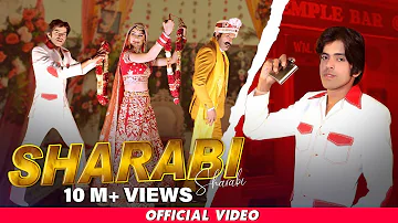 SHARABI (Full Song) Masoom Sharma | Nidhi Sharma, Manjeet Mor | New Haryanvi Songs Haryanavi 2021