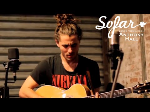 Anthony Hall - Emotional | Sofar NYC