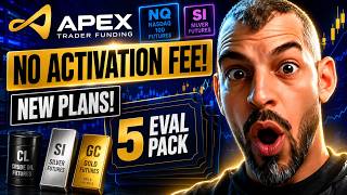 NO ACTIVATION FEE Apex Trader Funding Plans & Eval 5 Packs?
