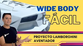 DIY: Como hacer un (WIDE BODY desde cero)👌 PROYECTO Lamborghini Aventador💪🚀