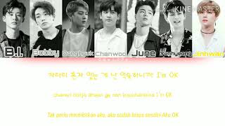 iKON - I'M OK 'Lyrics (Color Coded Han/Rom/Ina) [Sub Indo]