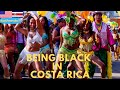 Life In Costa Rica As A Black Person