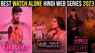 Top 3 Best Watch Alone  Web Series In Hindi On Moodx App  | Best bold Hindi web series