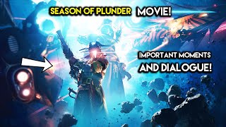 Destiny 2  SEASON OF PLUNDER MOVIE! Important Story and Dialogue Moments