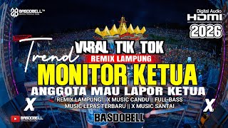 remix Ldanung Terbaru 2026tor Monitor Ketua  Version Viral Tik Tok Bass  Santai Lepas