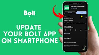 How to Update Your Bolt App on Smartphone? Upgrade Your Bolt App on Android 2024 screenshot 3