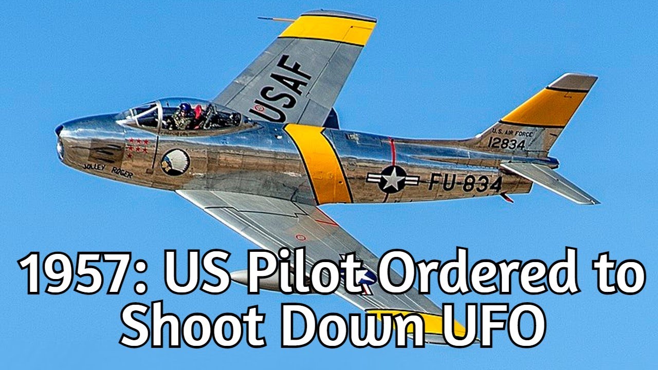 1957: US Pilot Ordered to Shoot Down UFO