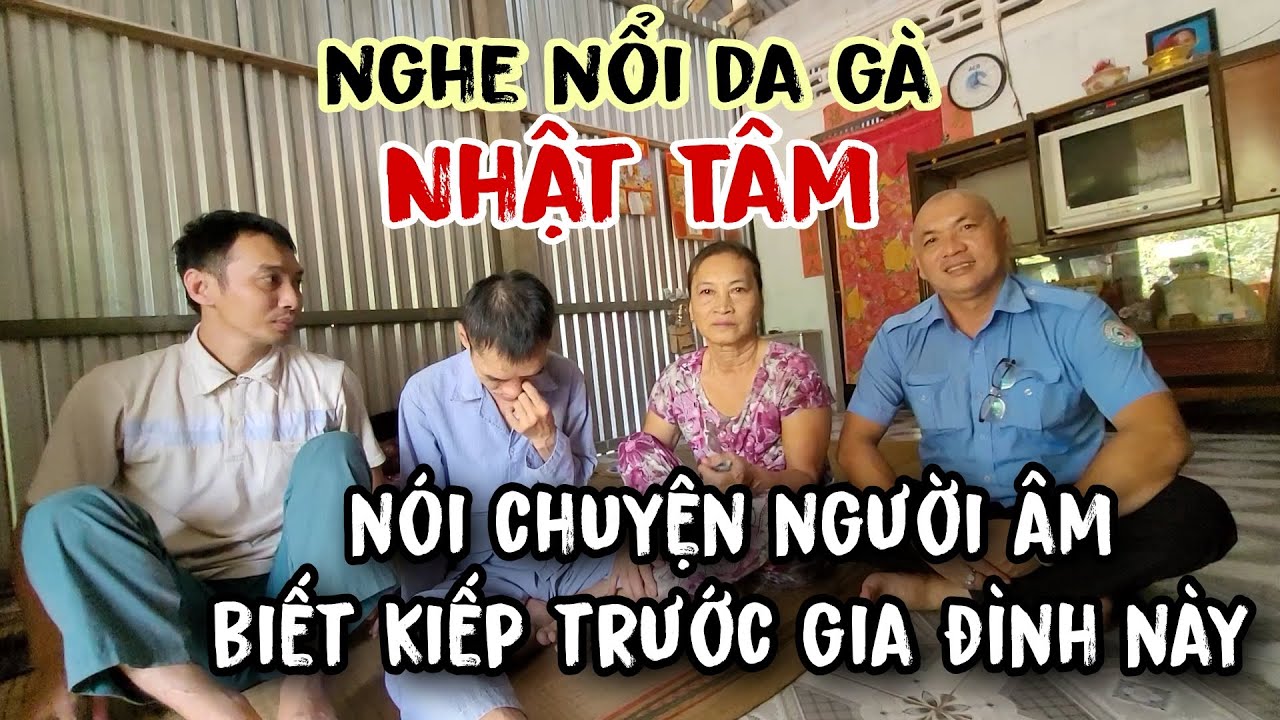 Bất ngờ Nhật Tâm nói chuyện người âm biết kiếp trước của một gia đình khốn khổ nghe nổi óc cục