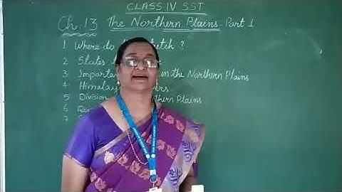 Class 4, Social Studies, Chapter 13 The Northern Plains, Part 1