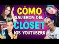 ¿CÓMO SALIERON DEL CLÓSET LOS YOUTUBERS? - SUS HISTORIAS TE VAN A INSPIRAR - 52 Rankings