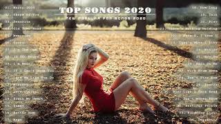 Best Music 2020 🍍 Pop Hits 2020 New Popular Songs 🍍 Best English Song 2020 Playlist