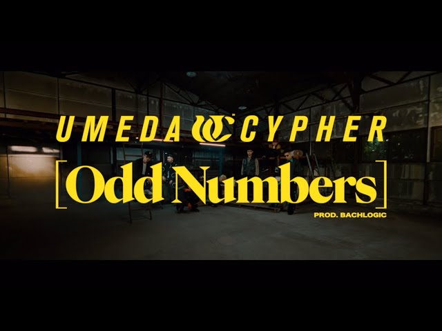 梅田サイファー - Odd Numbers (prod.BACHLOGIC) [Music Video] class=