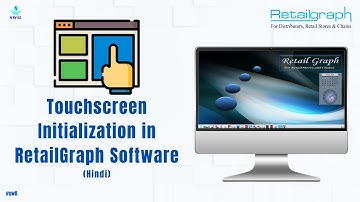 Touchscreen Initialization  through RetailGraph Software | Touch Screen Software