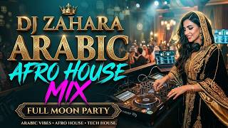 Arabian Moonlight Vibes 🌙 Desert Afro House | Tribal Desert Dance Energy – DJ ZAHARA
