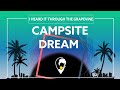 Campsite Dream - I Heard It Through The Grapevine [Lyric Video]