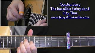 The Incredible String Band October Song Guitar Play Thru