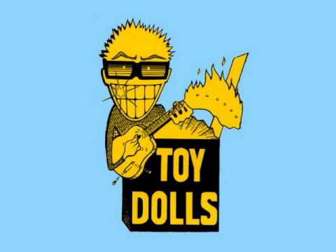 Toy Dolls - Spiders in the Dressing Room
