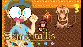 A Candle Boss!! Elementallis - Pt. 3
