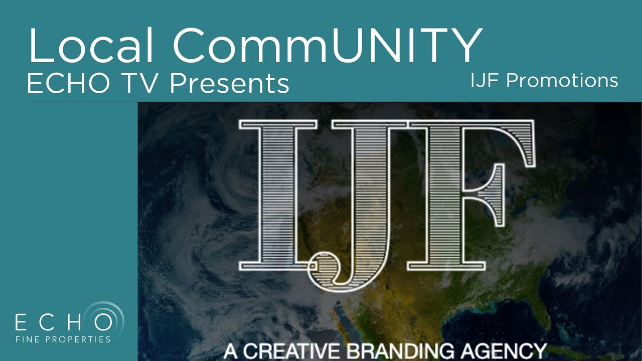 Local Business Showcase - Echo TV Presents IJF Promotions