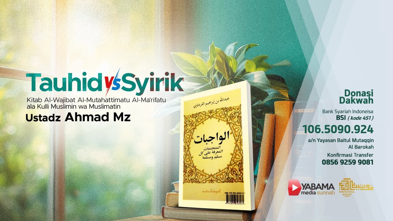 TAUHID VS SYIRIK | Ustadz Ahmad Mz