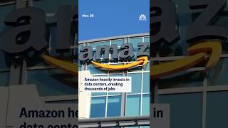 Amazon heavily invests in data centers, creating thousands of jobs
