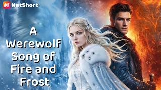 💥【A Werewolf Song of Fire and Frost】 Full Movie 2026 Full Episode HD | English Sub