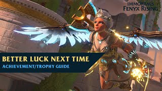 Better Luck Next Time - Immortals Fenyx Rising: A New God - Achievement/Trophy