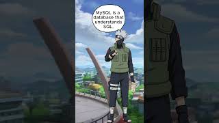 Naruto Explains SQL vs MySQL Better Than Your Teacher #Coding #SQL #developer #startup