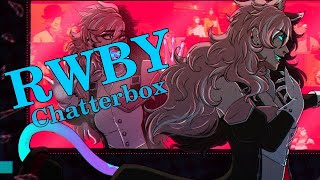 RWBY - Chatterbox (Lyrics and French Translation)