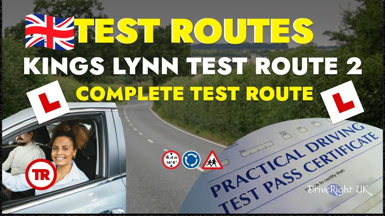 King’s Lynn Driving Test Route 2 | Complete Test Route. - YouTube