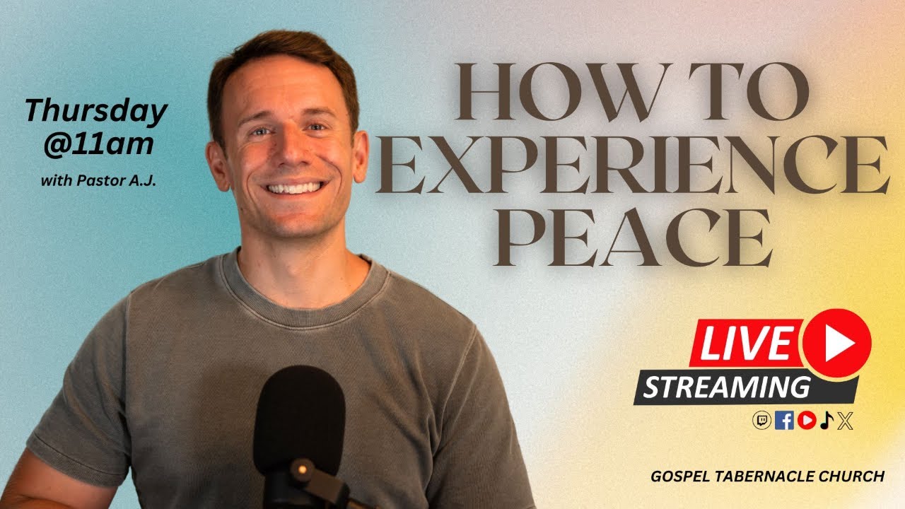 How to Experience Peace | Pastor A.J.