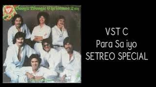 Vst And Company-Merry Christmas Para sa iyo (clean audio Setreo)