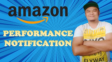 Amazon Seller Central Performance Notification